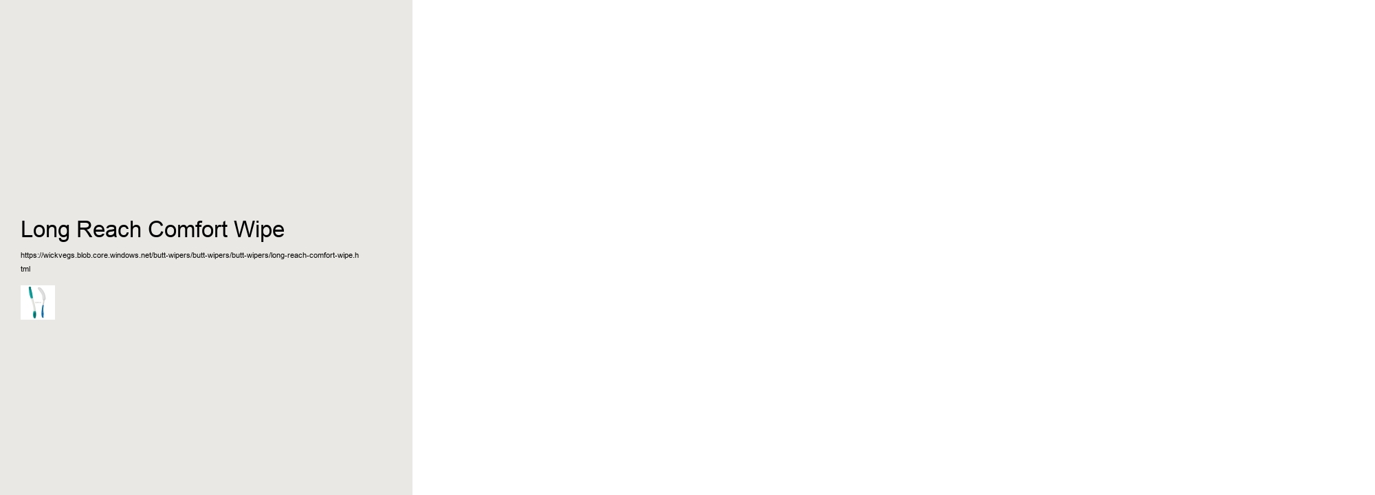 Long Reach Comfort Wipe