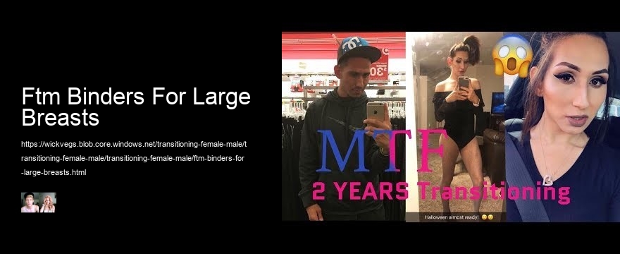 Ftm Binders For Large Breasts