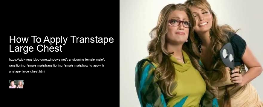 How To Apply Transtape Large Chest